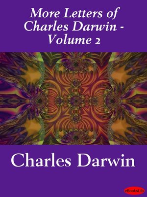 cover image of More Letters of Charles Darwin, Volume 2